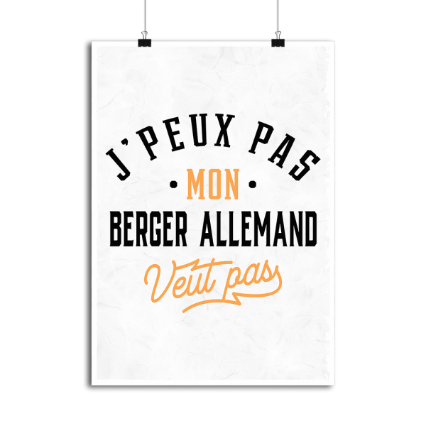 Affiche j peux pas berger allemand