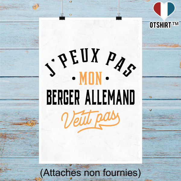 Affiche j peux pas berger allemand