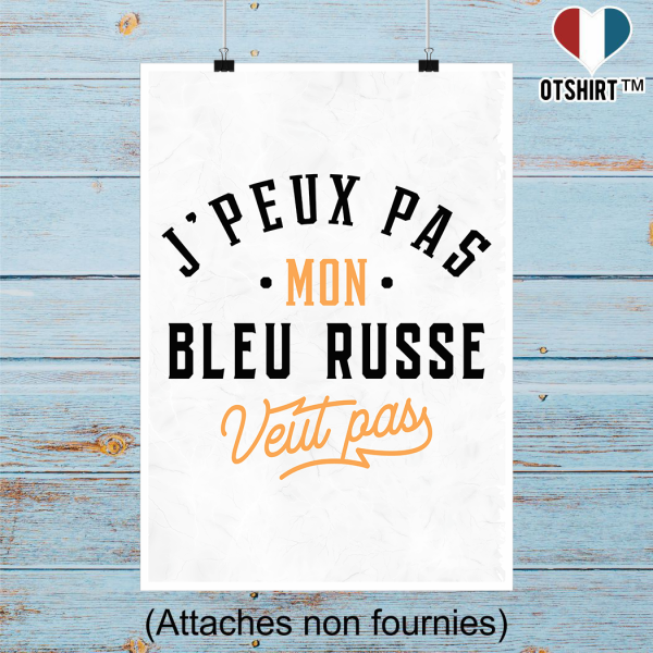 Affiche j peux pas bleu russe