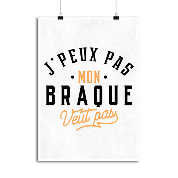 Affiche j peux pas braque