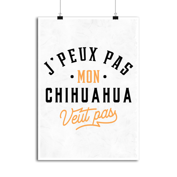 Affiche j peux pas chihuahua