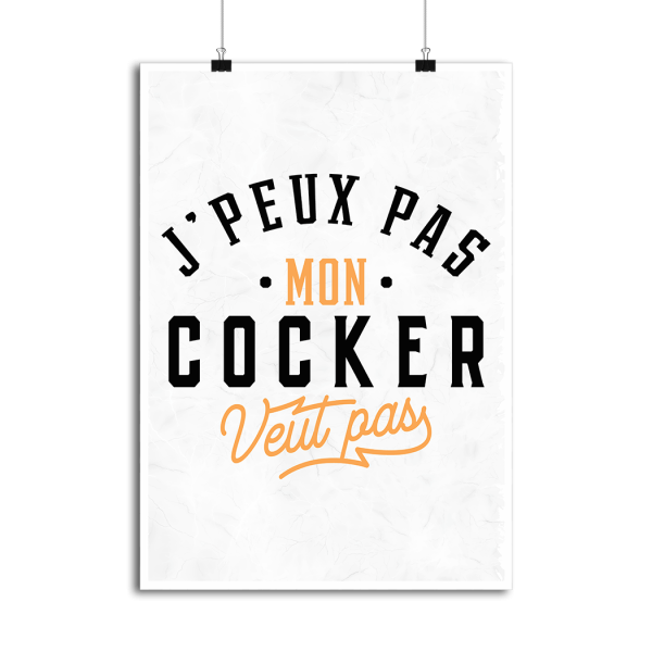 Affiche j peux pas cocker