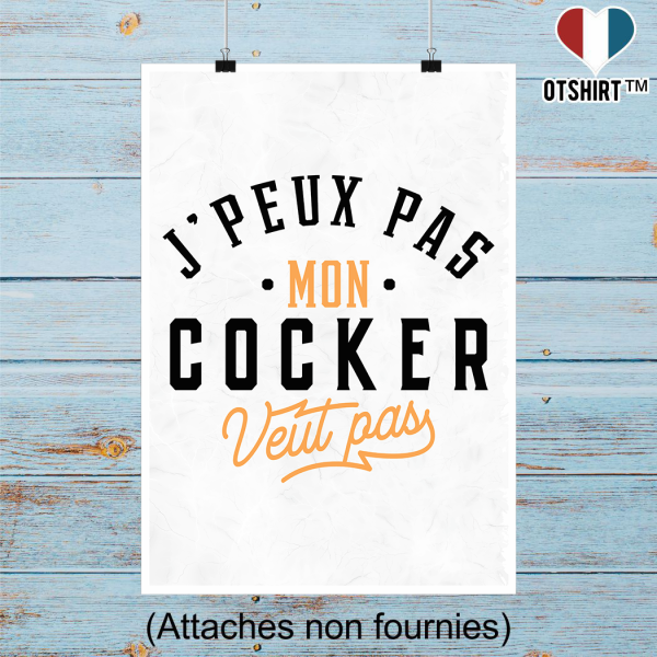 Affiche j peux pas cocker