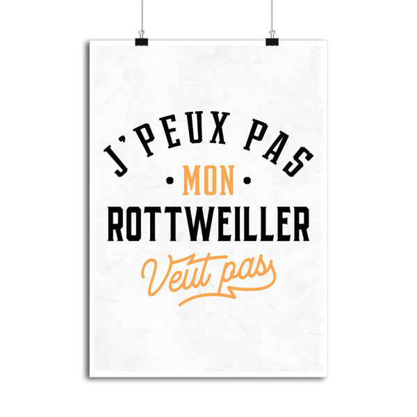 Affiche j peux pas rottweiller