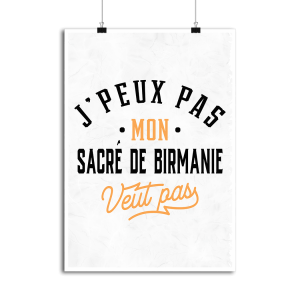 Affiche j peux pas sacre de birmanie Affiche j peux pas sacre de birmanie