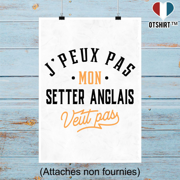 Affiche j peux pas setter anglais