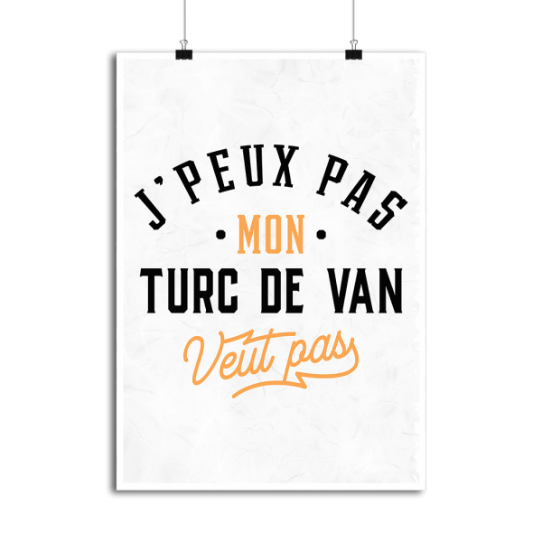 Affiche j peux pas turc de van