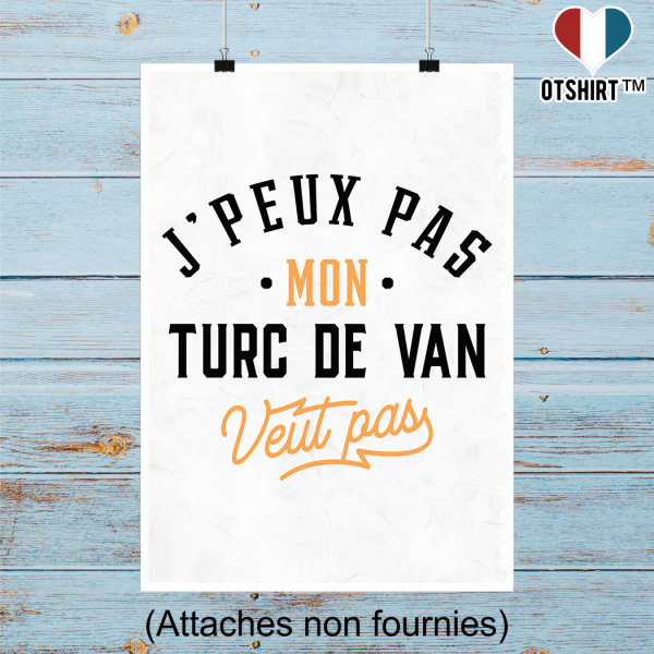 Affiche j peux pas turc de van