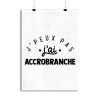 Affiche j_peux pas j_ai accrobranche