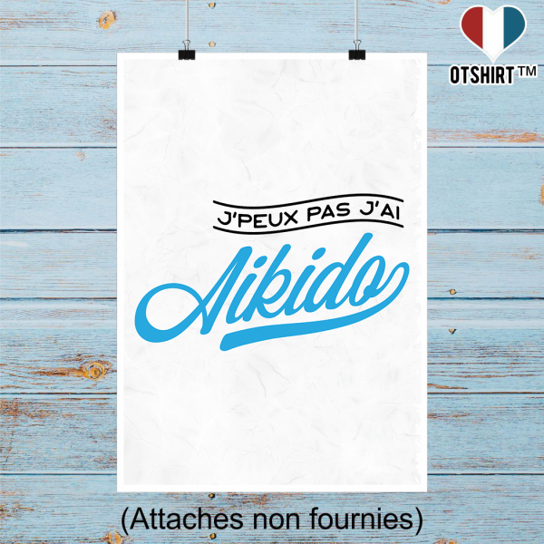 Affiche j_peux pas j_ai aikido