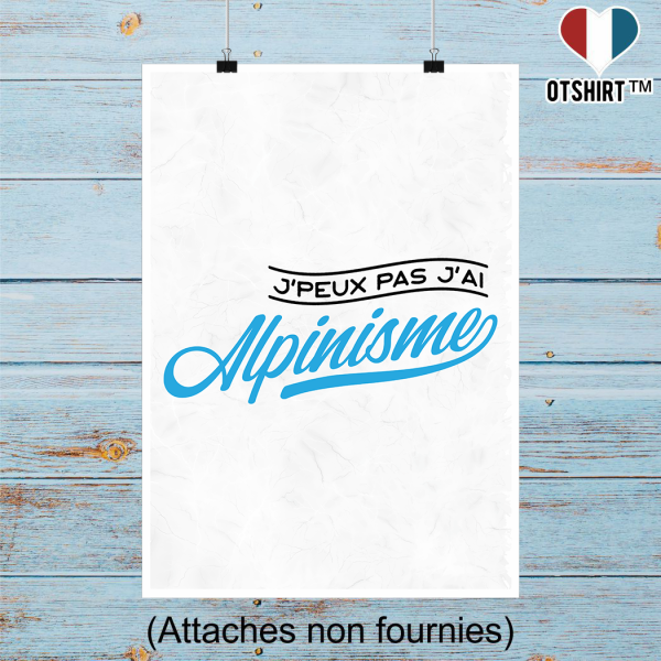 Affiche j_peux pas j_ai alpinisme