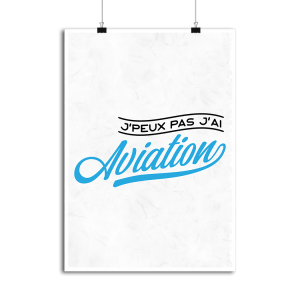 Affiche j peux pas j ai aviation 1