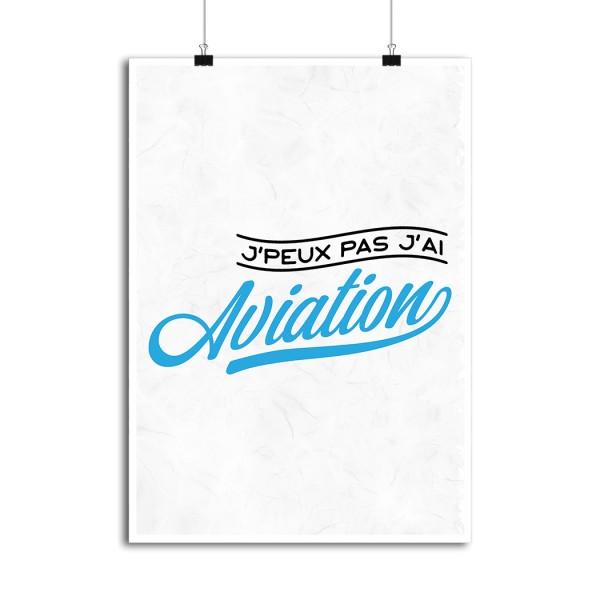 Affiche j_peux pas j_ai aviation