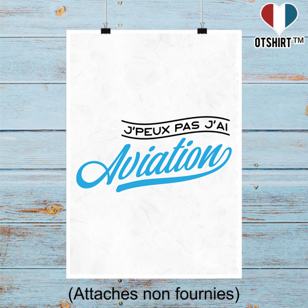 Affiche j_peux pas j_ai aviation