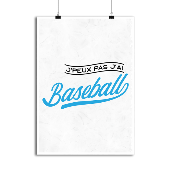 Affiche j_peux pas j_ai baseball