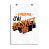 Affiche j_peux pas j_ai basket