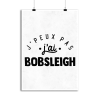 Affiche j_peux pas j_ai bobsleigh