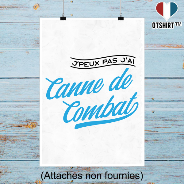 Affiche j_peux pas j_ai canne de combat