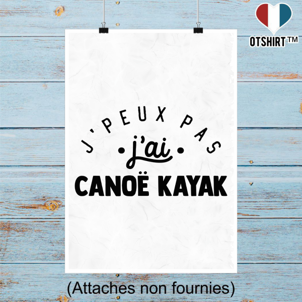 Affiche j_peux pas j_ai canoe kayak