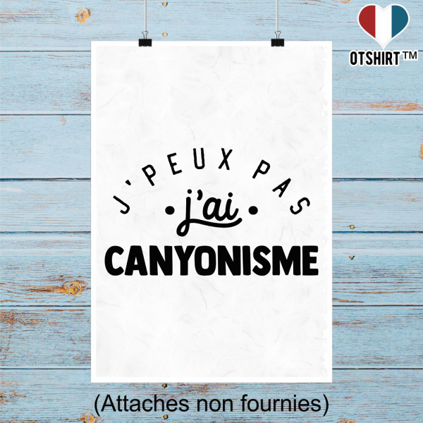 Affiche j_peux pas j_ai canyonisme