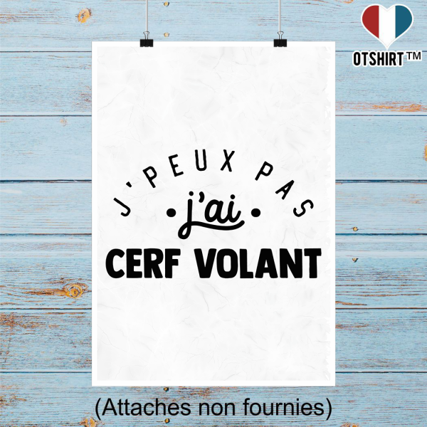 Affiche j_peux pas j_ai cerf volant