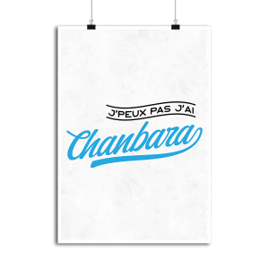 Affiche j_peux pas j_ai chanbara Affiche j_peux pas j_ai chanbara
