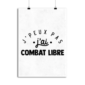 Affiche j_peux pas j_ai combat libre