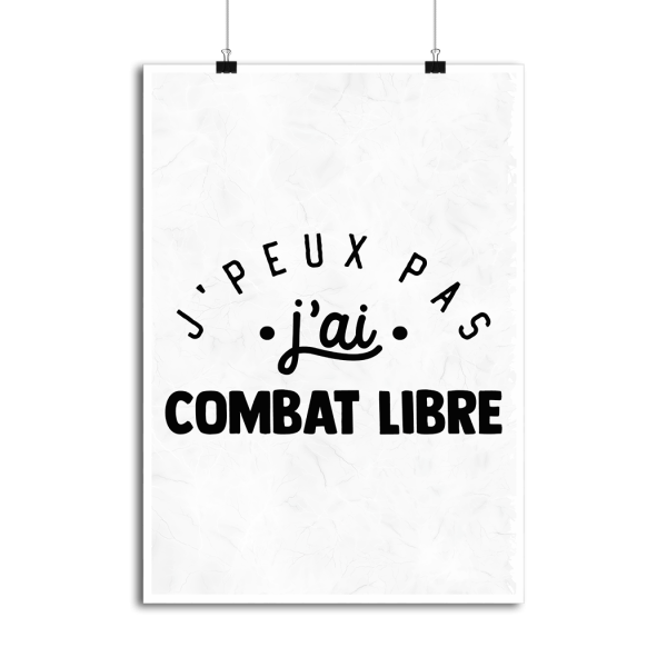 Affiche j_peux pas j_ai combat libre