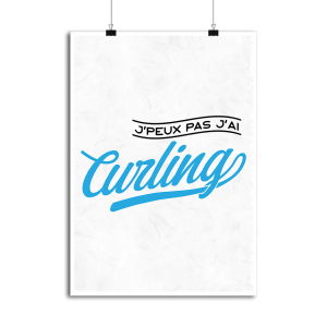 Affiche j_peux pas j_ai curling Affiche j_peux pas j_ai curling