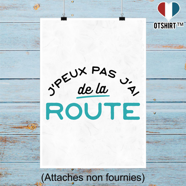 Affiche j_peux pas j_ai de la route