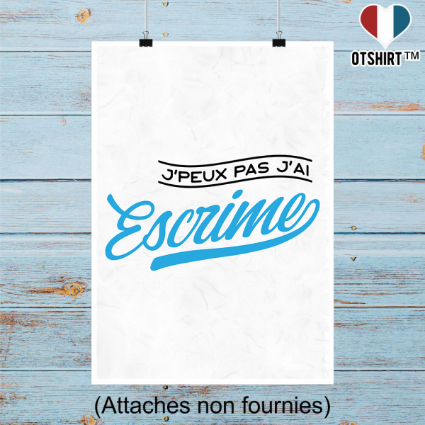 Affiche j_peux pas j_ai escrime