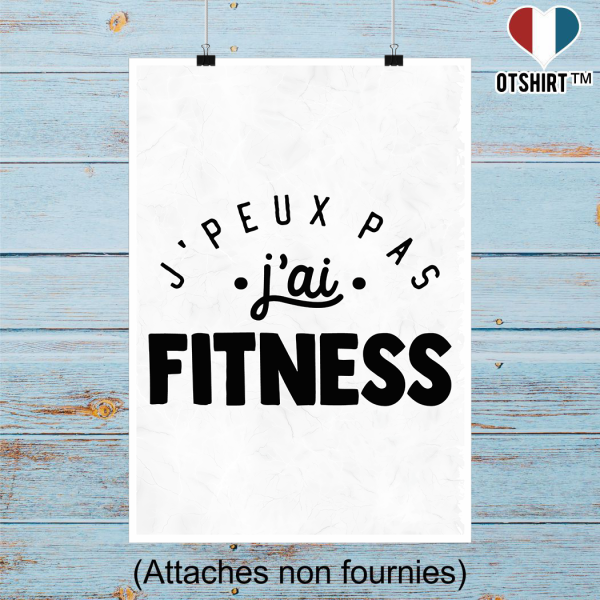 Affiche j_peux pas j_ai fitness