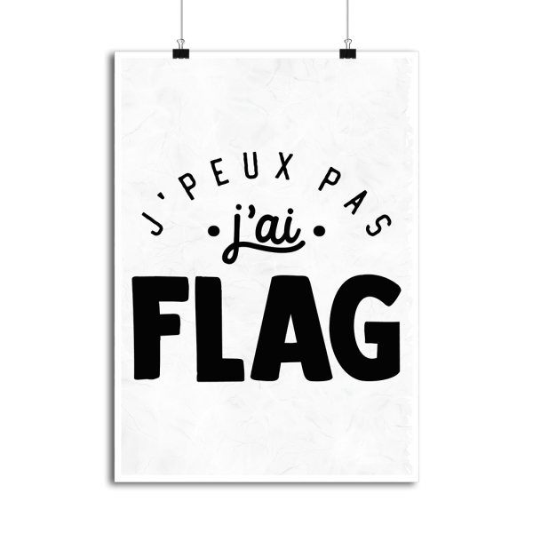 Affiche j_peux pas j_ai flag