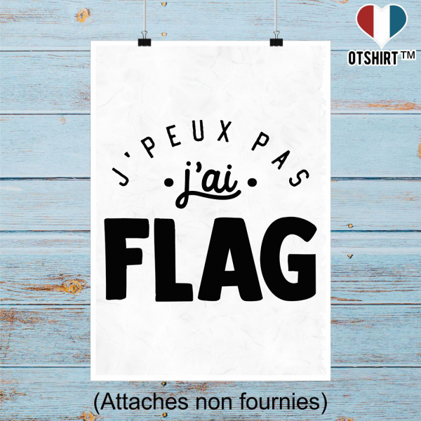 Affiche j_peux pas j_ai flag