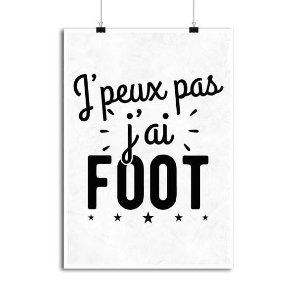 Affiche j_peux pas j_ai foot