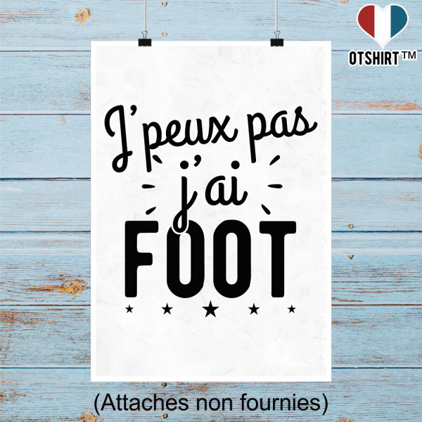 Affiche j_peux pas j_ai foot