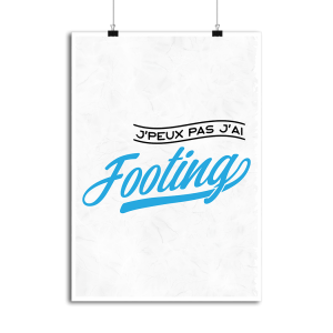 Affiche j_peux pas j_ai footing Affiche j_peux pas j_ai footing