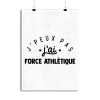 Affiche j_peux pas j_ai force athletique