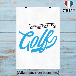 Affiche j_peux pas j_ai golf