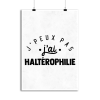 Affiche j_peux pas j_ai halterophilie