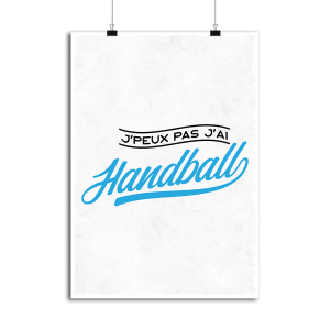 Affiche j_peux pas j_ai handball