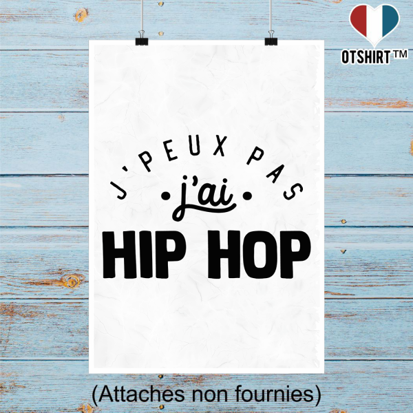 Affiche j_peux pas j_ai hip hop