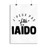 Affiche j_peux pas j_ai iaido