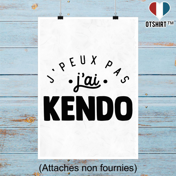 Affiche j_peux pas j_ai kendo