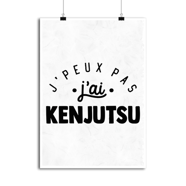 Affiche j_peux pas j_ai kenjutsu