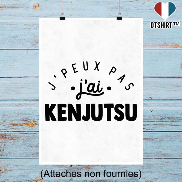 Affiche j_peux pas j_ai kenjutsu