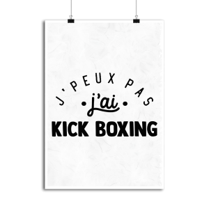 Affiche j_peux pas j_ai kick boxing