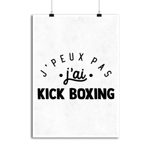 Affiche j_peux pas j_ai kick boxing