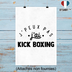 Affiche j_peux pas j_ai kick boxing