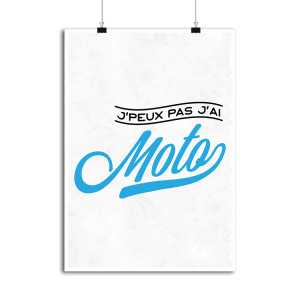 Affiche j_peux pas j_ai moto